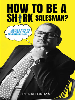 cover image of How To Be a Shark Salesman?